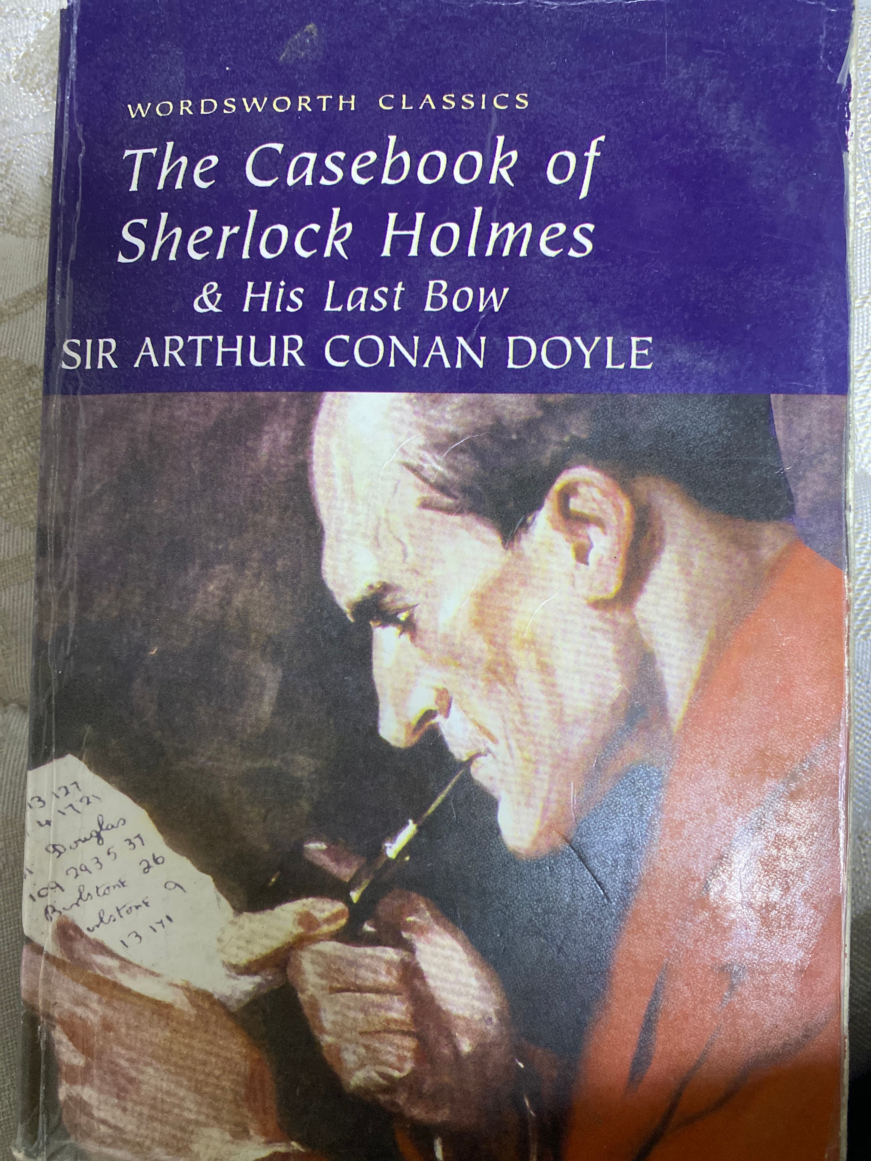 The Casebook Of Sherlock Holmes & His Last Bow